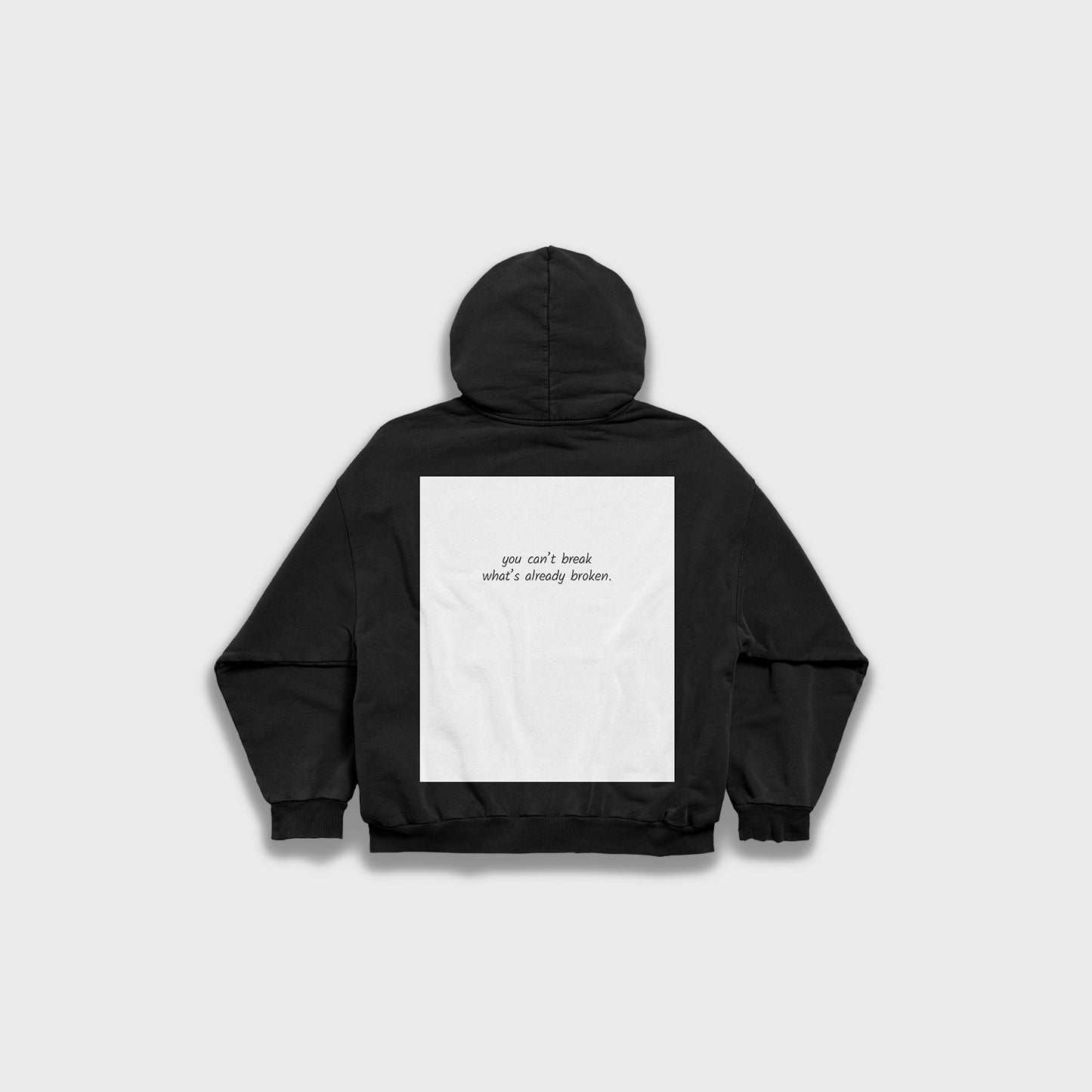 You can't break what's already broken - Heavy Loose Hoodie