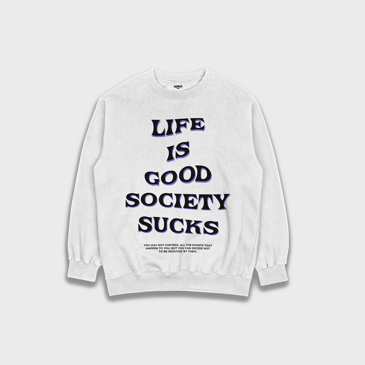 Life is Good - Loose Fit Heavyweight Sweatshirt