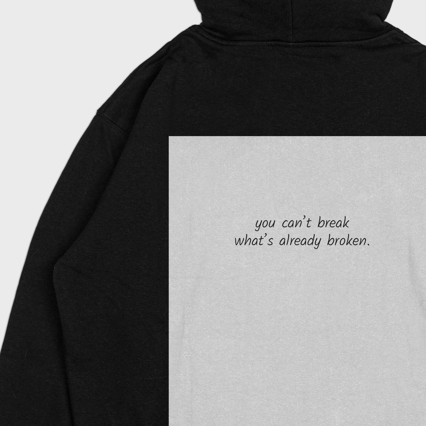 You can't break what's already broken - Heavy Loose Hoodie