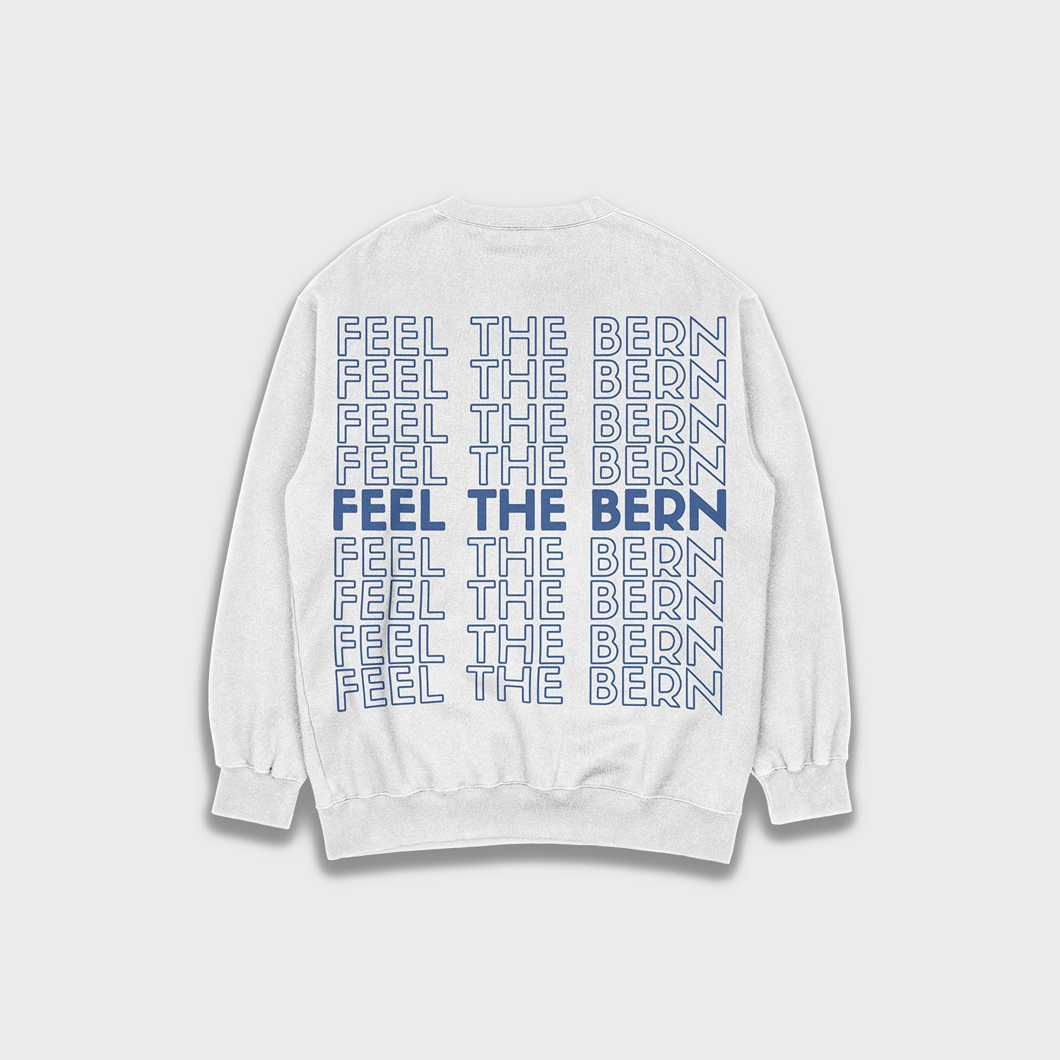 Feel the bern - Loose Fit Heavyweight Sweatshirt
